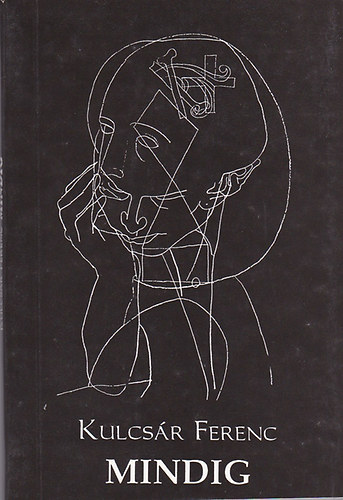 Kulcsár Ferenc - Mindig