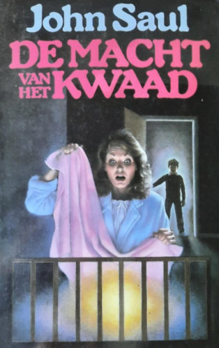 John Saul - De macht van het kwaad