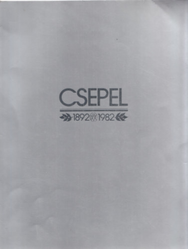 Csepel 1892-1982