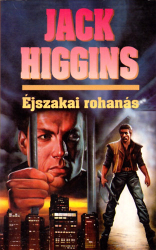 Jack Higgins - �jszakai rohan�s