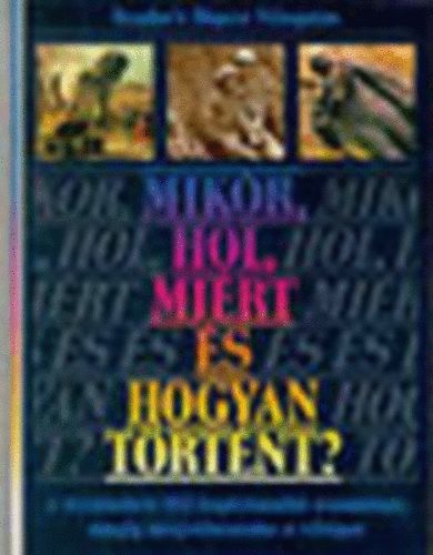 Wendy-Weston, Paul Brown - Mikor, hol, mirt s hogyan trtnt
