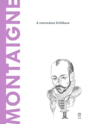 Nicola Panichi - Montaigne - A renesznsz kritikusa