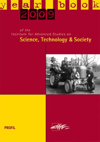Arno Bammé - Günter Getzinger - Bernhard Wieser (szerk.) - Yearbook 2009 of the Institute for Advanced Studies on Science, Technology and Society