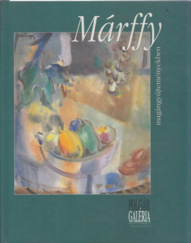 Polg�r �rp�d  (szerk.) - M�rffy mag�ngy�jtem�nyekben