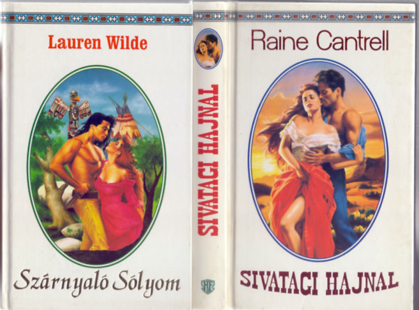 Lauren Wilde - Raine Cantrell - Sz�rnyal� S�lyom + Sivatagi hajnal (Indi�n Romantika - 2 m�)