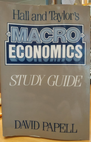 David Papell - Study Guide Hall and Taylor's Macroeconomics