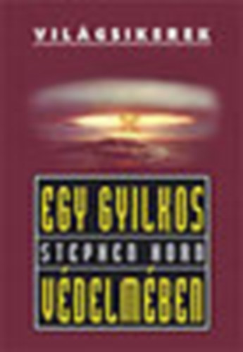 Stephen Horn - Egy gyilkos v�delm�ben (Vil�gsikerek)