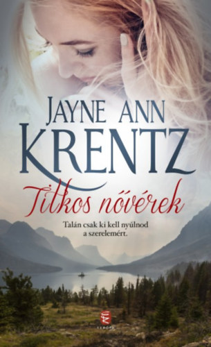 Jayne Ann Krentz - Titkos nvrek