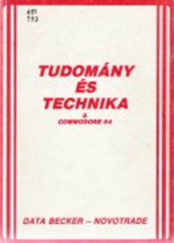 Dobosn Hartynyi Mria - Tudomny s Technika - Commodore 64