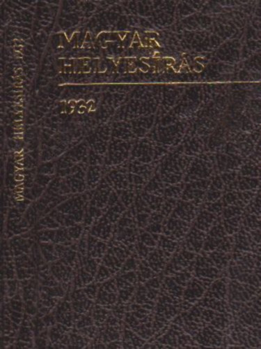 Magyar helyes�r�s �s sz�ragaszt�s f�bb szab�lyai (minik�nyv)