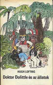 Hugh Lofting - Doktor Dolittle �s az �llatok