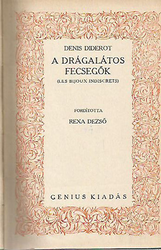 Denis Diderot - A drgaltos fecsegk (szmozott)