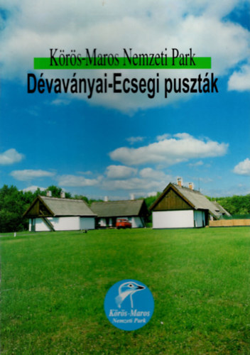 Weisz Zolt�n Kalivoda B�la - D�vav�nyai-Ecsegi puszt�k-K�r�s-Maros Nemzeti Park