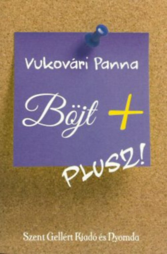 Vukovári Panna - Böjt + Plusz