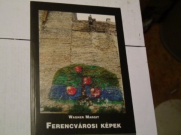 Wagner Margit - Ferencvrosi kpek