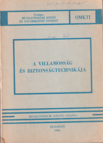 dr. Hajdu L�szl� - A villamoss�g �s biztons�gtechnik�ja