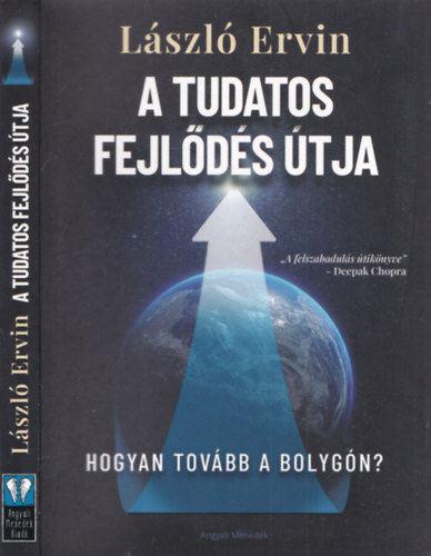 Lszl Ervin - A tudatos fejlds tja