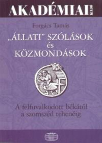 Forgcs Tams - llati szlsok s kzmondsok