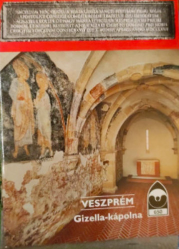 Dek Klra - Veszprm - Gizella-kpolna Tjak Korok Mzeumok Kisknyvtra 650
