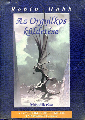 Robin Hobb - Az orgyilkos k�ldet�se II.