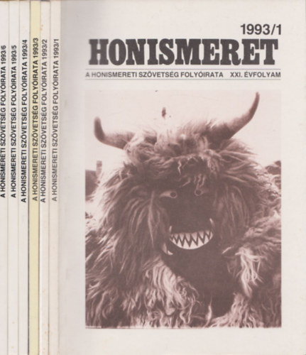 Honismeret - A Honismereti Sz�vets�g foly�irata 1993/1-6, XXI. teljes �vfolyam