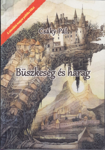 Csky Pl - Bszkesg s harag