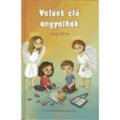 Hab Mrta - Velnk l angyalkk
