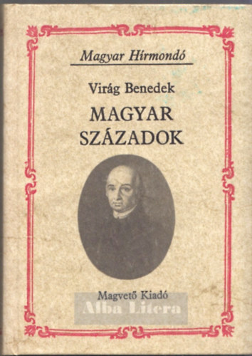 Magyar szzadok (Magyar Hrmond)