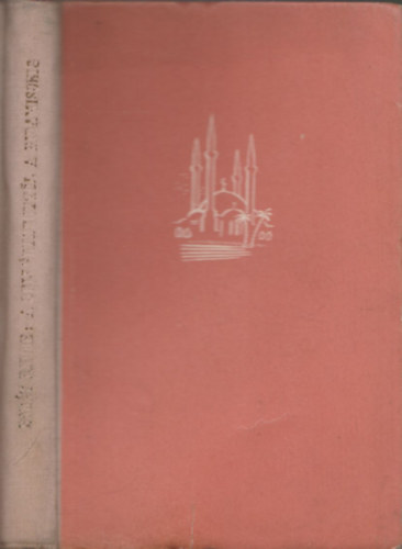 Barát Endre - A Gellérthegytől a piramisokig (Közel-Keleti útinapló) (kihajtható térképmelléklettel)