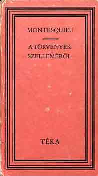 Montesquieu - A törvények szelleméről (téka/szemelvények)