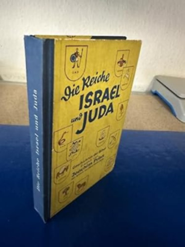 Prinz Joachim - Die Reiche Israel und Juda. Geschichten der Bibel. Der jüdischen Jugend neu erzählt (Izrael és Júda királyságai - Bibliai történetek - zsidó fiatalok számára újra elmesélve)