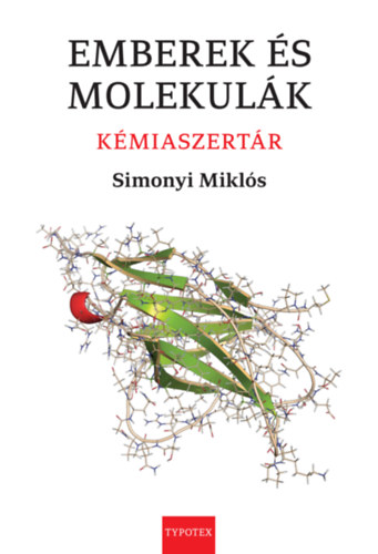 Simonyi Mikls - Emberek s molekulk