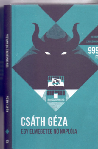 Csáth Géza - Egy elmebeteg nő naplója (Helikon zsebkönyvek)