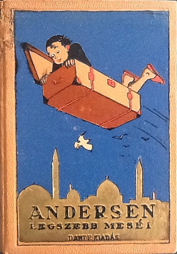 Hans Christian Andresen - Andersen legszebb mesi