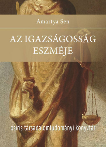 Amartya Sen - Az igazs�goss�g eszm�je