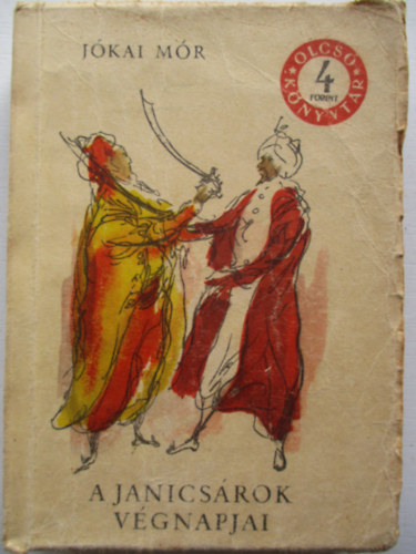 J�kai M�r - A janics�rok v�gnapjai