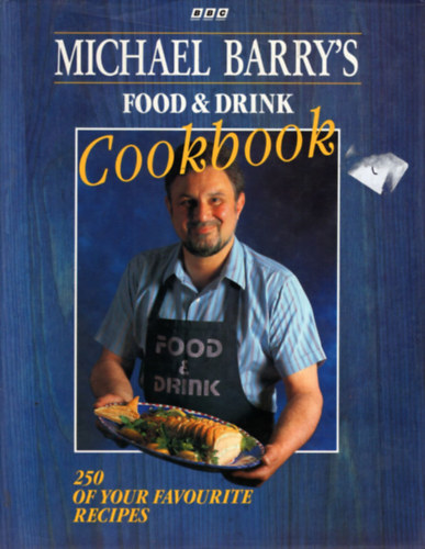 Michael Barry - Cookbook (250 of your favourite recipes)