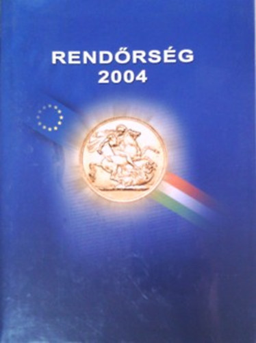 Nmeth Lajos  (szerk.) - Rendrsg 2004