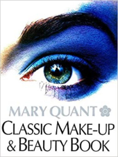 Mary Quant - Classic Make Up & Beauty Book