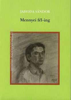 Jahoda Sándor - Mennyei fél-ing