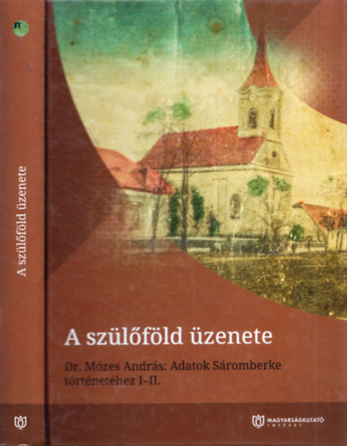 M�zes Andr�s - A sz�l�f�ld �zenete - Adatok S�romberke t�rt�net�hez I-II.
