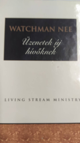 Watchman Nee - zenetek j hvknek
