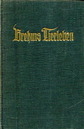 Dr. Adolf Mener - Brehms Tierleben (Band 15.)