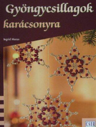 Ingrid Moras - Gy�ngycsillagok kar�csonyra