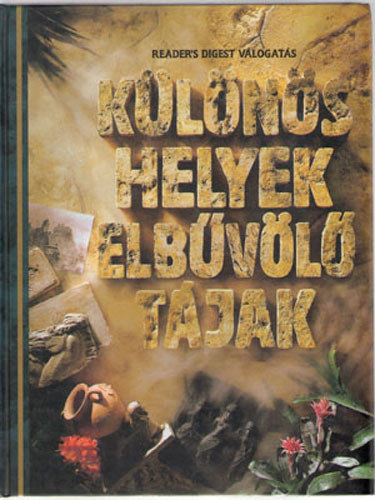 Reader's Digest V�logat�s - K�l�n�s helyek, elb�v�l� t�jak