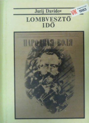 Jurij Davidov - Lombvesztő idő