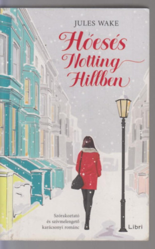 Jules Wake - H�es�s Notting Hillben