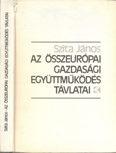 Az sszeurpai gazdasgi egyttmkds tvlatai