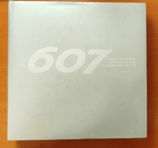 René Cromphout - The 607 Most Beautiful Roads in the World