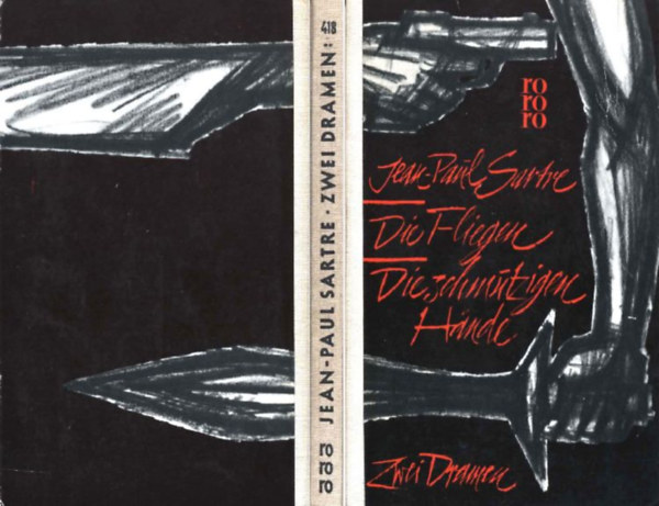 Jean-Paul Sartre - Die Fliegen Die schmutzigen H�nde